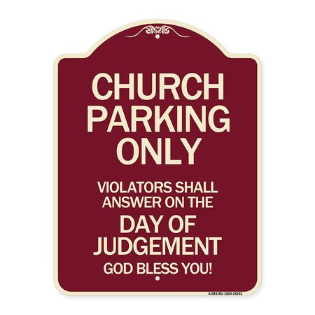 Signmission Church Parking Violators Shall Answer on Day of Judgement Aluminum Sign, 24" x 18", BU-1824-24261 A-DES-BU-1824-24261